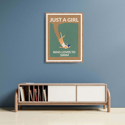 JUST A GIRL WHO LOVES TO SWIM | PRINT