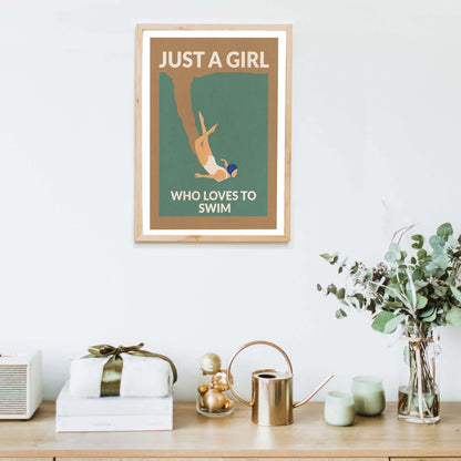 JUST A GIRL WHO LOVES TO SWIM | PRINT