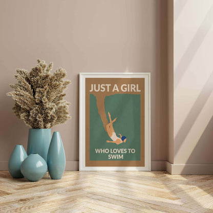 JUST A GIRL WHO LOVES TO SWIM | PRINT