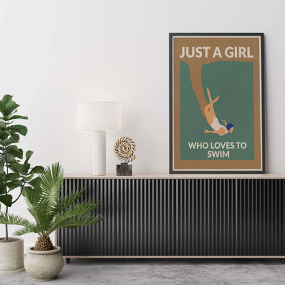 JUST A GIRL WHO LOVES TO SWIM | PRINT