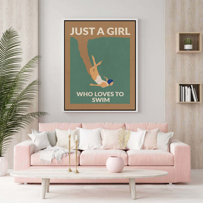 JUST A GIRL WHO LOVES TO SWIM | CANVAS