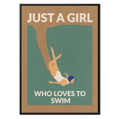 JUST A GIRL WHO LOVES TO SWIM | CANVAS
