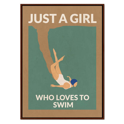 JUST A GIRL WHO LOVES TO SWIM | CANVAS