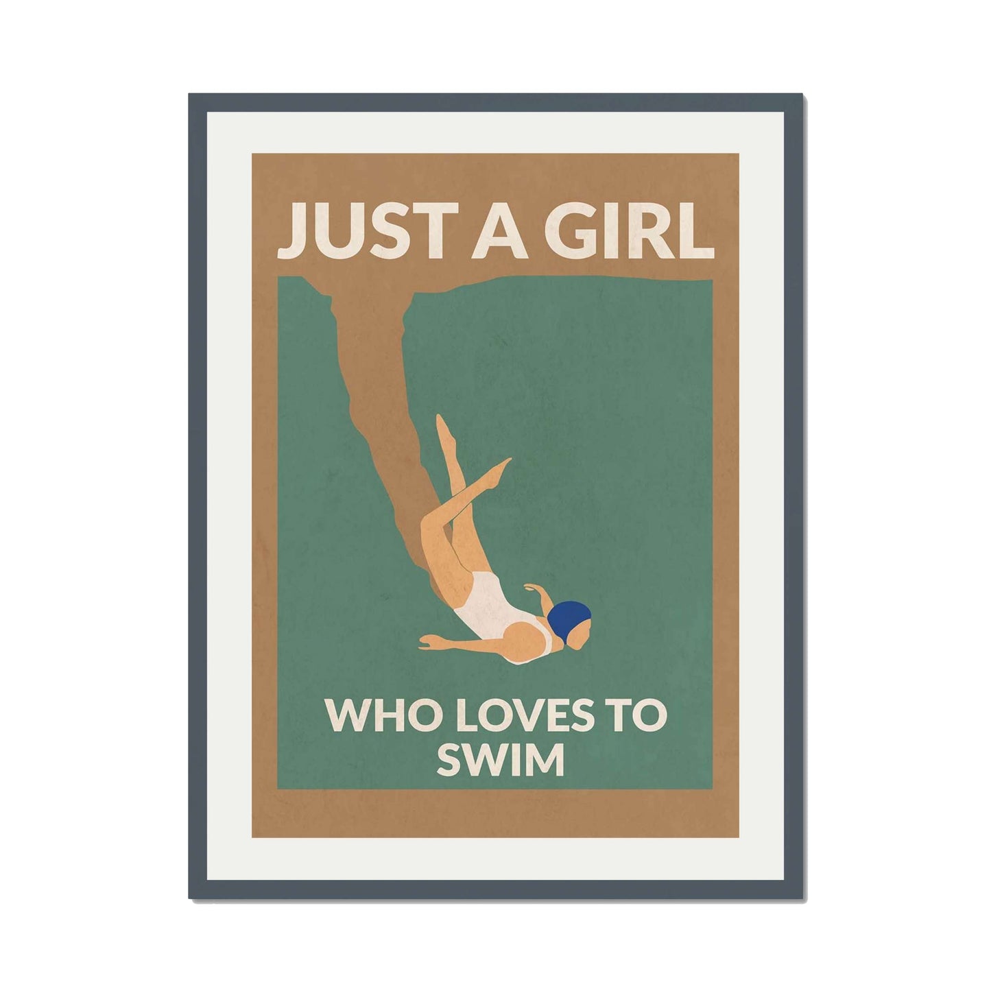JUST A GIRL WHO LOVES TO SWIM | PRINT