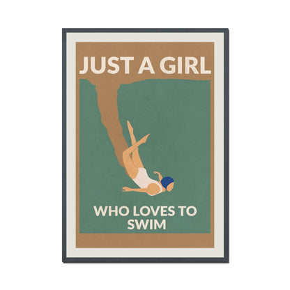 JUST A GIRL WHO LOVES TO SWIM | PRINT