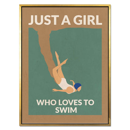 JUST A GIRL WHO LOVES TO SWIM | CANVAS