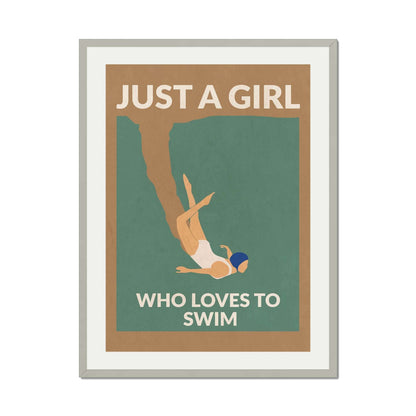 JUST A GIRL WHO LOVES TO SWIM | PRINT