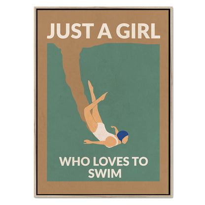 JUST A GIRL WHO LOVES TO SWIM | CANVAS