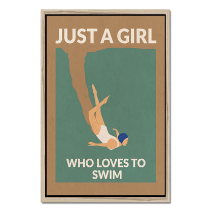 JUST A GIRL WHO LOVES TO SWIM | CANVAS