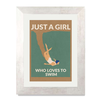 JUST A GIRL WHO LOVES TO SWIM | PRINT