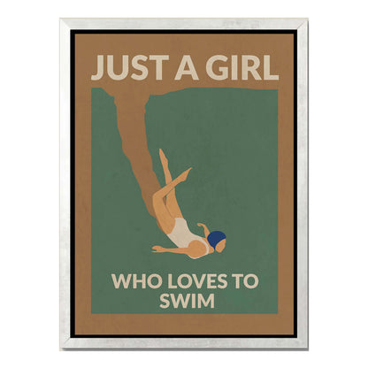 JUST A GIRL WHO LOVES TO SWIM | CANVAS