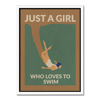 JUST A GIRL WHO LOVES TO SWIM | CANVAS