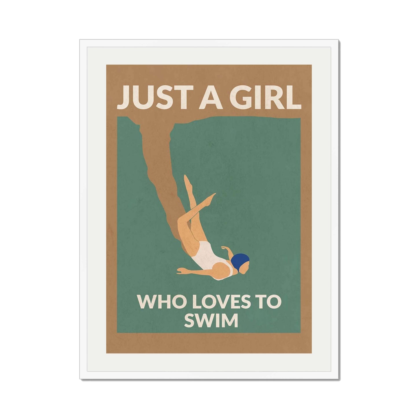 JUST A GIRL WHO LOVES TO SWIM | PRINT