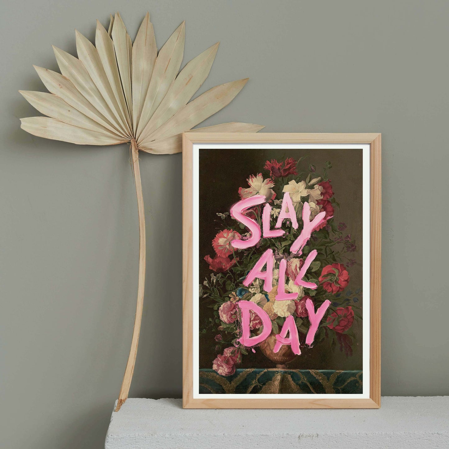 SLAY ALL DAY | PRINT