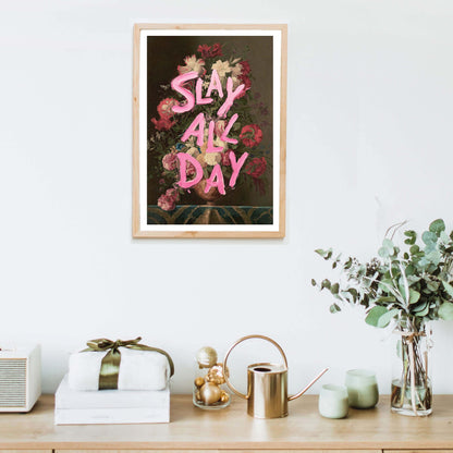 SLAY ALL DAY | PRINT