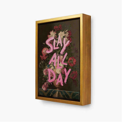 SLAY ALL DAY | CANVAS