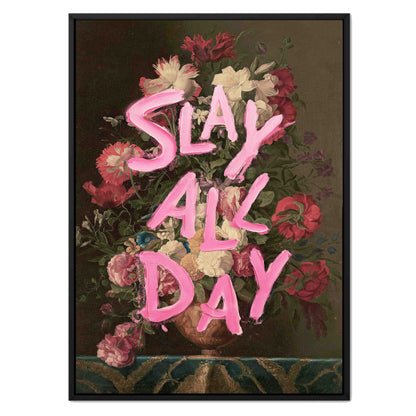 SLAY ALL DAY | CANVAS