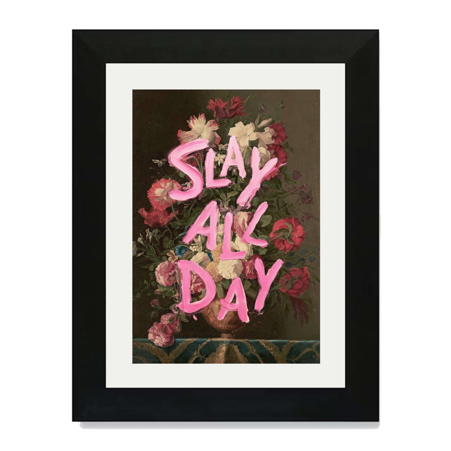 SLAY ALL DAY | PRINT