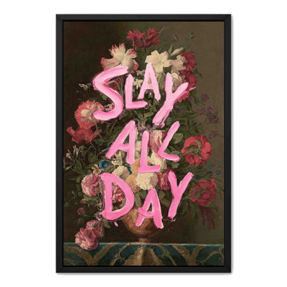 SLAY ALL DAY | CANVAS