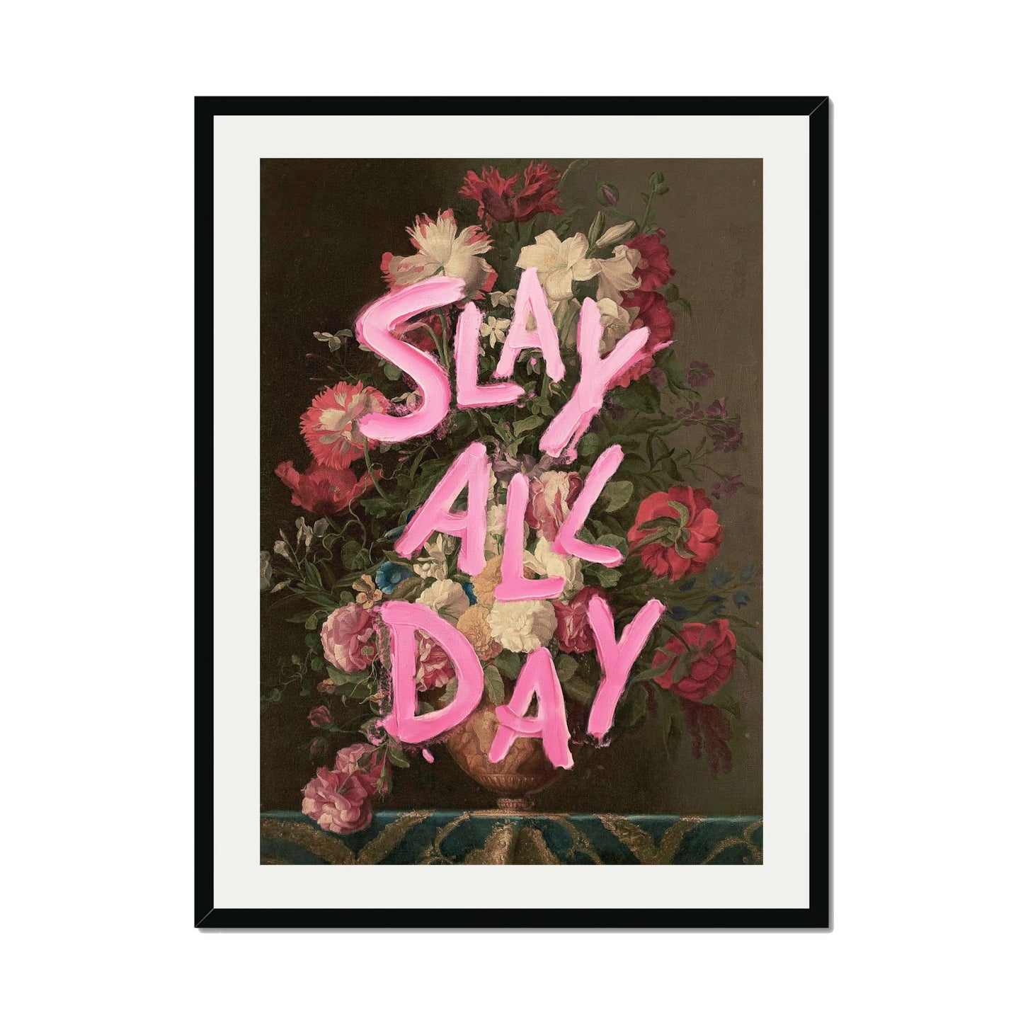 SLAY ALL DAY | PRINT