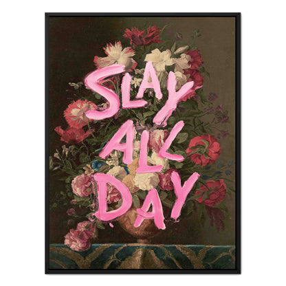 SLAY ALL DAY | CANVAS