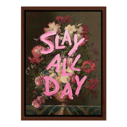 SLAY ALL DAY | CANVAS