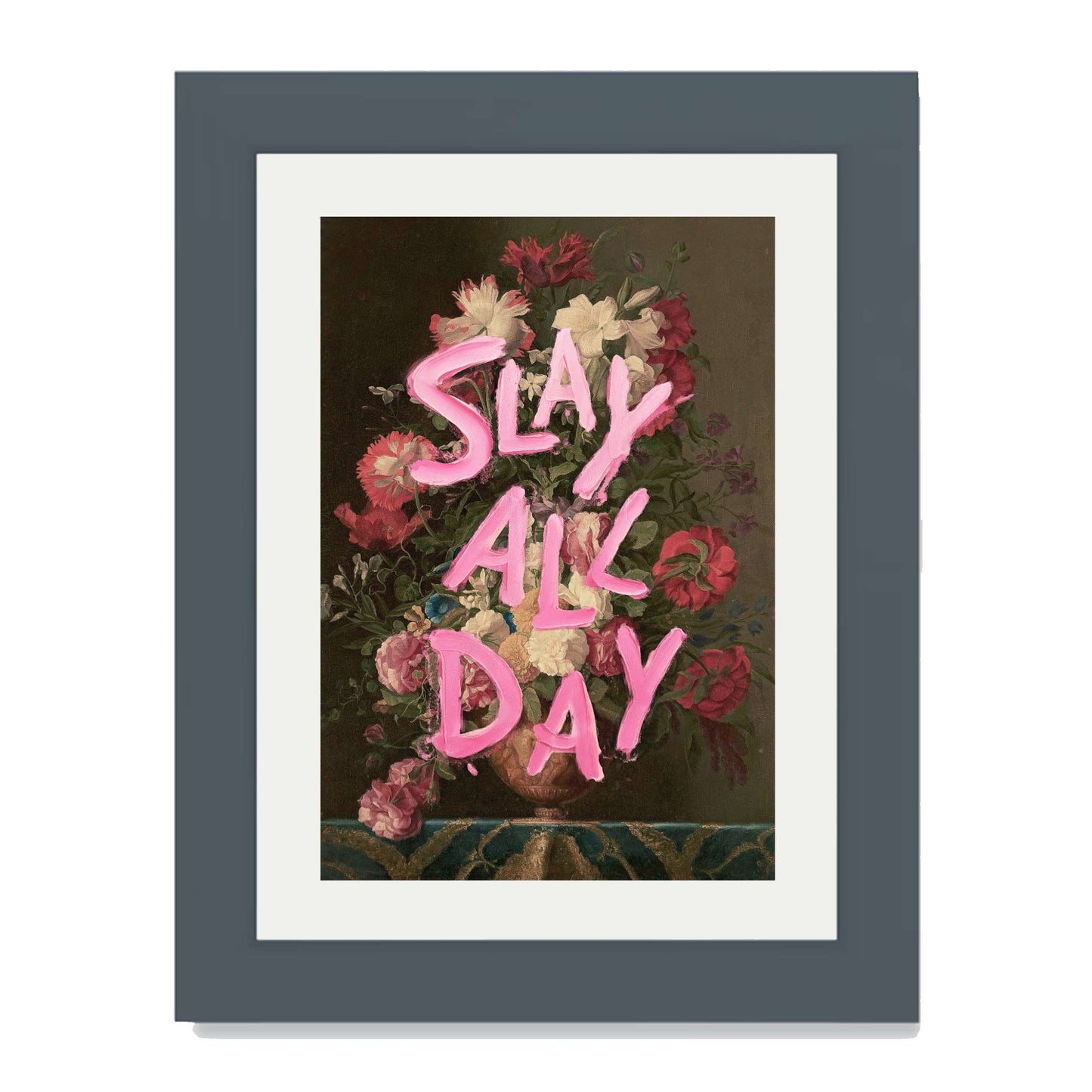 SLAY ALL DAY | PRINT