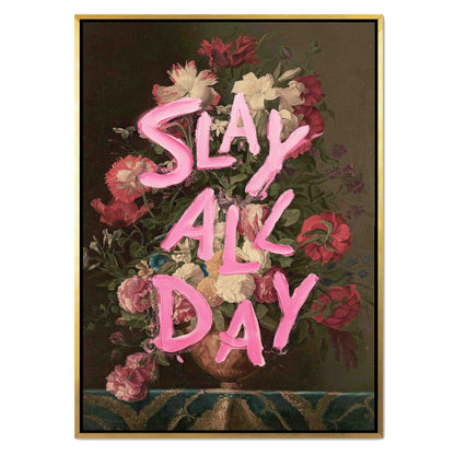 SLAY ALL DAY | CANVAS