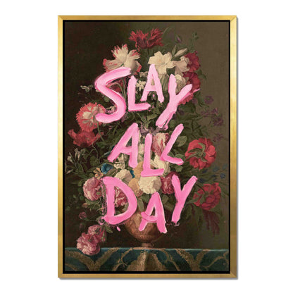 SLAY ALL DAY | CANVAS