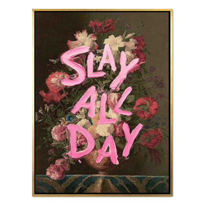 SLAY ALL DAY | CANVAS