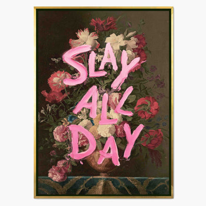 SLAY ALL DAY | CANVAS