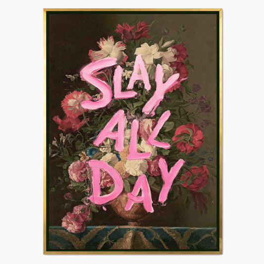 SLAY ALL DAY | CANVAS