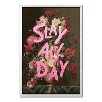 SLAY ALL DAY | CANVAS