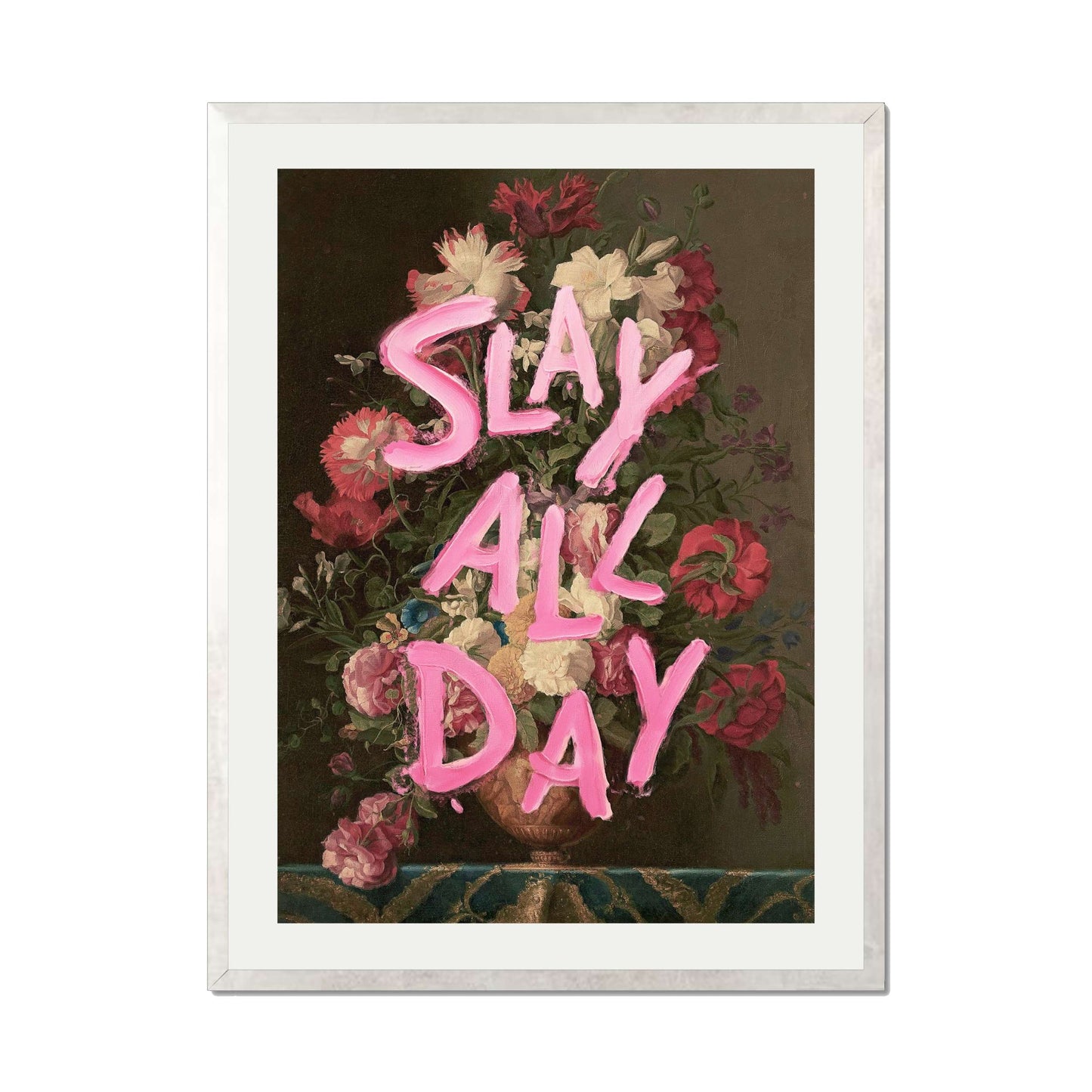 SLAY ALL DAY | PRINT