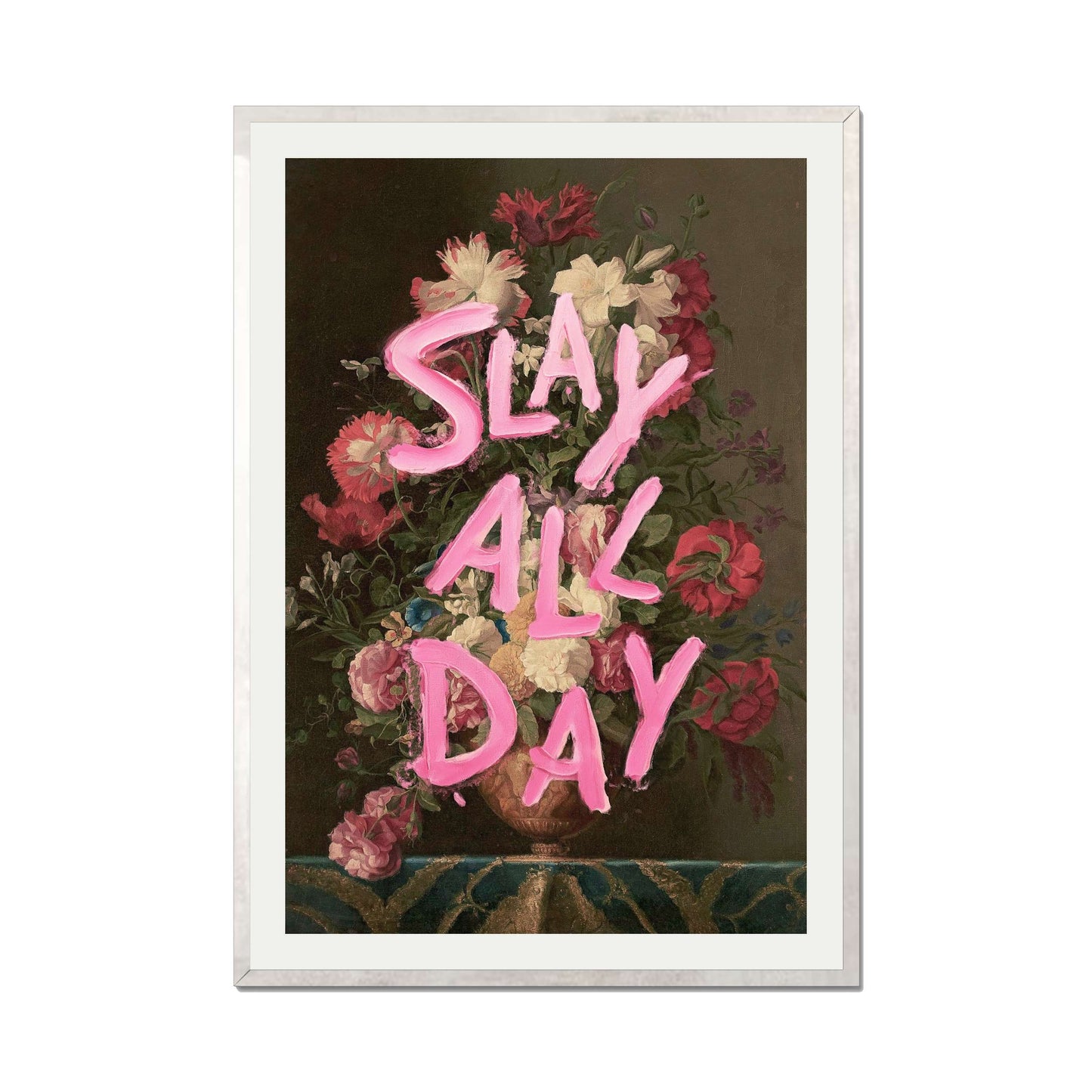 SLAY ALL DAY | PRINT