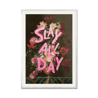 SLAY ALL DAY | PRINT