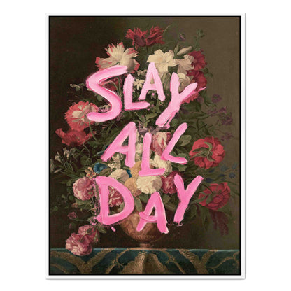 SLAY ALL DAY | CANVAS